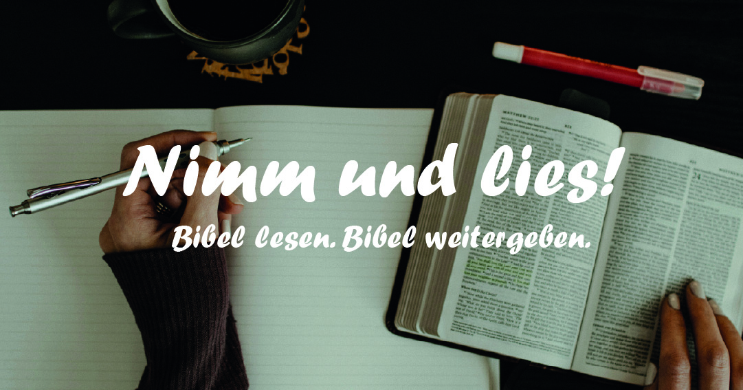 Nimm und Lies! Eine intensive Kleingruppenerfahrung rund um die Bibel